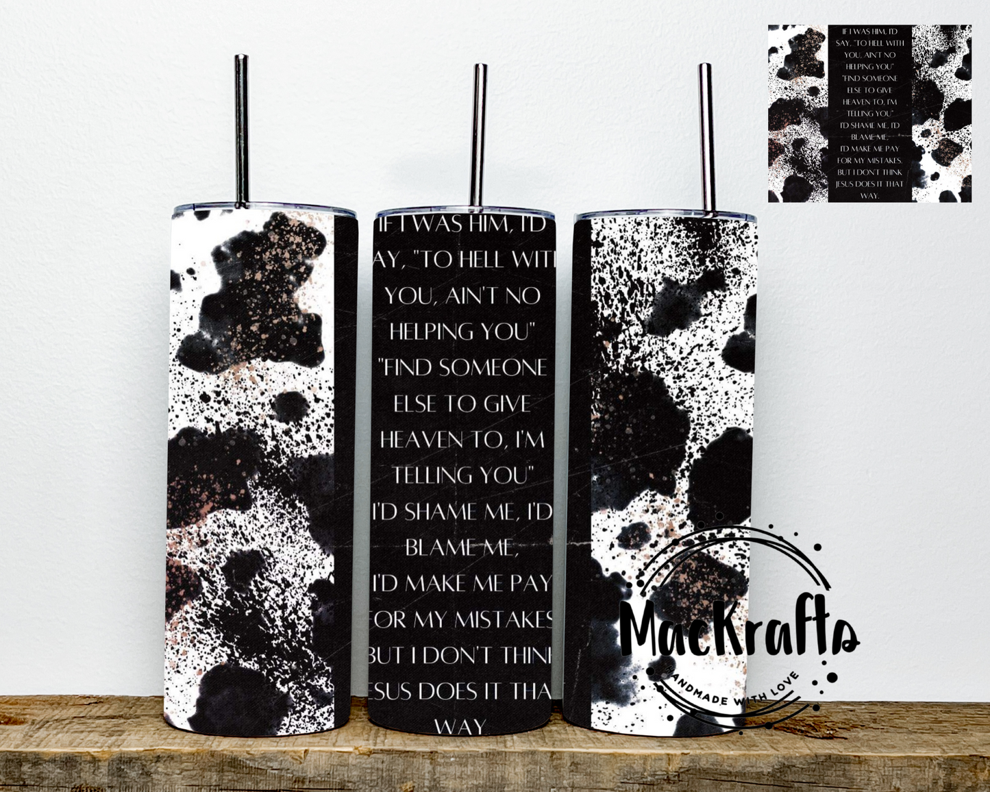 I Don’t Think Jesus Does It That Way Cow Print Tumbler | Stainless Steel Double Wall Tumbler
