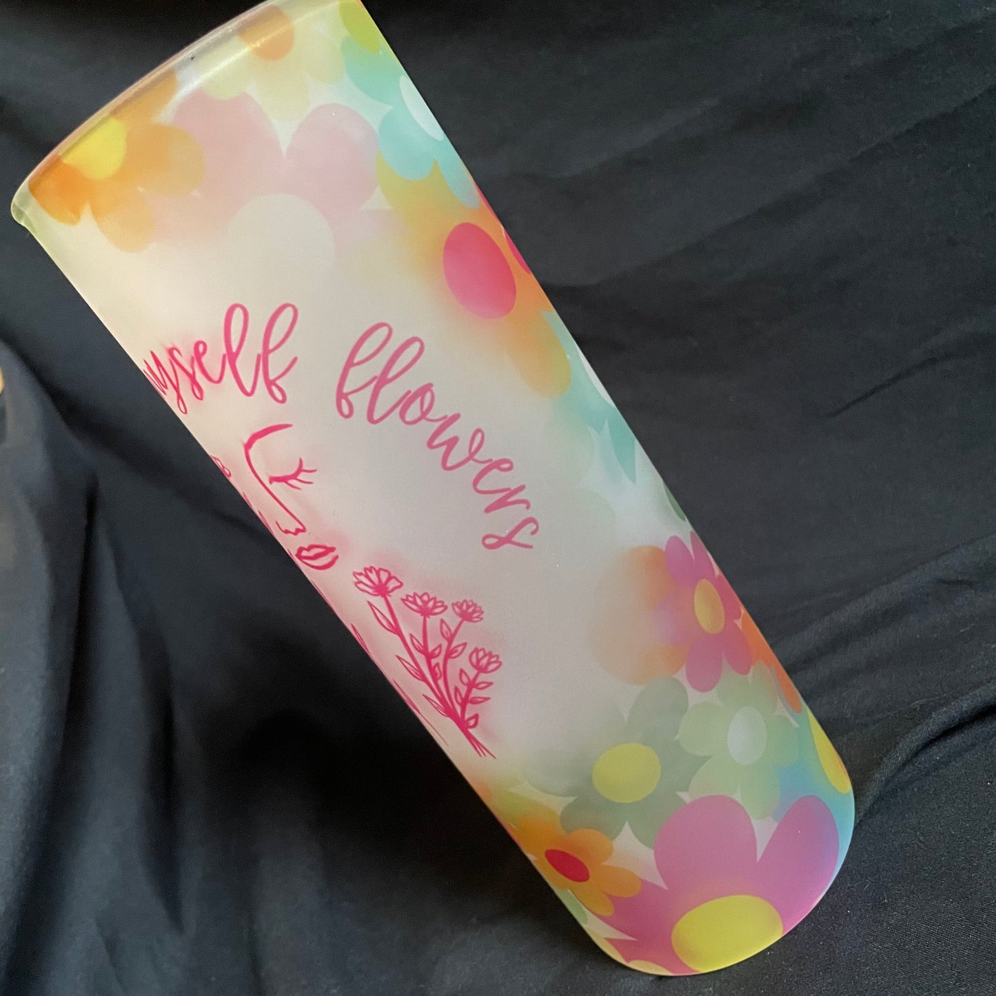 I Can Buy Myself Flowers FACE 25oz. Glass Tumbler